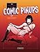 Gentleman's Comic Pinup Book: A collection of Femme Fatale Pinups for lovers of Comic Book Art. (The Gentleman's Comic Pinups Books) (Volume 1) by Robert Lindsay Hooper