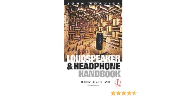 Loudspeaker And Headphone Handbook Third Edition John - 