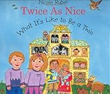 Twice As Nice: What It's Like To Be a Twin