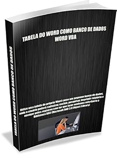 Livro WORD VBA: TABELA DO WORD COMO BANCO DE DADOS