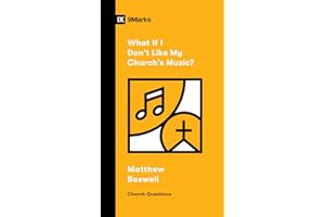 What If I Don't Like My Church's Music?