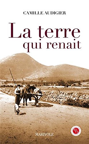 La  terre qui renaît