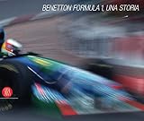 Benetton Formula 1: A Story by