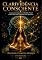 Livro CLARIVIDÊNCIA CONSCIENTE : O guia para despertar a Glândula Pineal e ativar sua visão espiritual com segurança