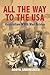 All the Way to the USA: Australian WWII War Brides by 