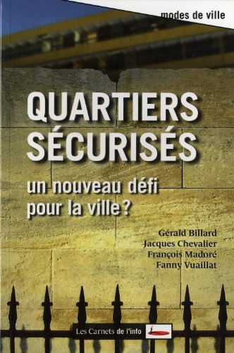 Quartiers sécurisés