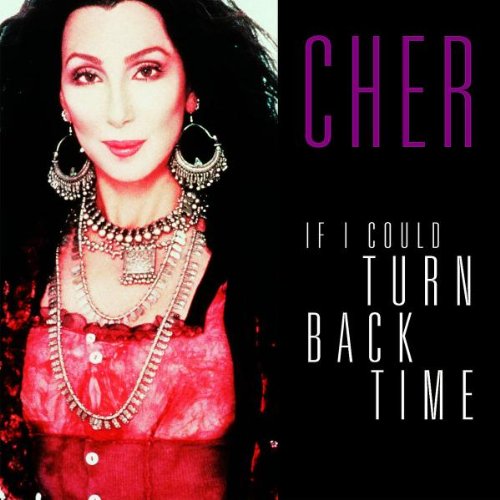 If I Could Turn Back Time Cher Amazonde Musik Cds And Vinyl