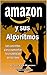 AMAZON y sus Algoritmos: Los secretos para aumentar la visibilidad de TÚ Libro (WIE nº 918) (Spanish Edition) by Cesar Leo Marcus, Windmills Editions
