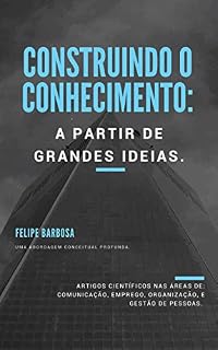 Livro Construindo o Conhecimento: A Partir de Grandes Ideias (1)