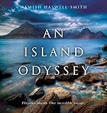 An Island Odyssey by Hamish Haswell-Smith