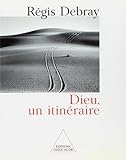 Dieu, un itinéraire (OJ.SC.HUMAINES) (French Edition) by