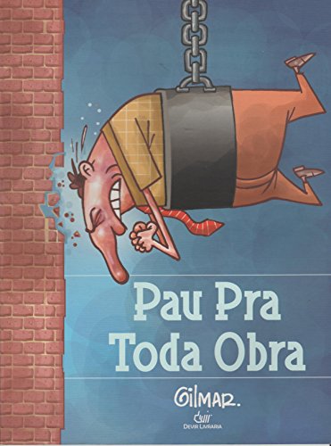 Livro Pau Pra Toda Obra