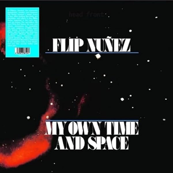 名盤FLIP NUNEZ / MY OWN TIME AND SPACE My Own Time And Space | Flip Nuñez