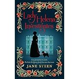Lady Helena Investigates: Book One of the Scott-De Quincy Mysteries