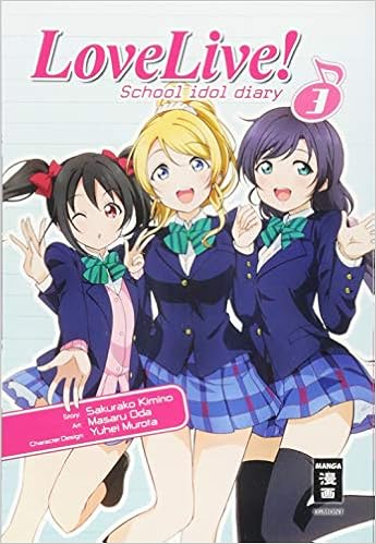 Love Live School Idol Diary 03 Amazon Co Uk Kimino Sakurako Oda Masaru Ilgert Sakura Books
