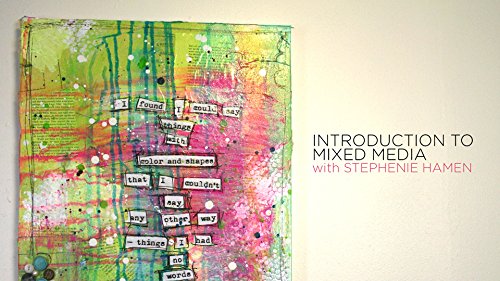 Intro to Mixed Media
