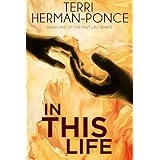 In This Life (Past Life Series Book 1)