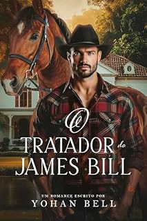 Livro O Tratador do James Bill (Os Herdeiros da Família Bill Livro 3)