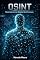 Livro Volume III — O Rastro Invisível: Guia Prático de OSINT para Rastreamento Digital de Pessoas (Enciclopédia Master OSINT)