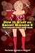 How to Start an Escort Business II - The Complete Cheat Sheet Guide (The Sexiest Business in the World Book 2)