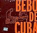 Bebo de Cuba