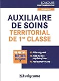 Auxiliaire de soins territorial de 1re classe (Concours Administratifs) by