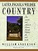Laura Ingalls Wilder Country: The People and Places in Laura Ingalls Wilder's Life and Books