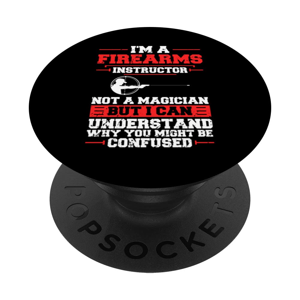 Firearm Instructor Gun Shooting Safety Weapon Training PopSockets Swappable PopGrip