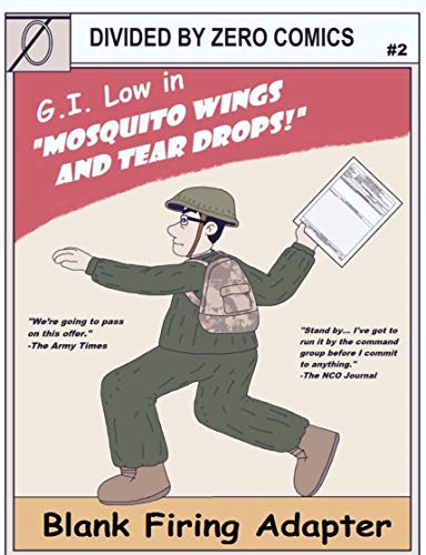 Blank Firing Adapter: Mosquito Wings and Tear Drops (B.F.A Book 2) by P.S. Barlow