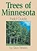 Trees of Minnesota Field Guide (Tree Identification Guides)