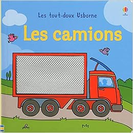 Amazon Fr Les Camions Les Tout Doux Usborne Watt Fiona Wells Rachel Beurton Sharp Lorraine Livres Amazon Fr Les Camions Les Tout Doux Usborne Watt Fiona Wells Rachel Beurton Sharp Lorraine Livres