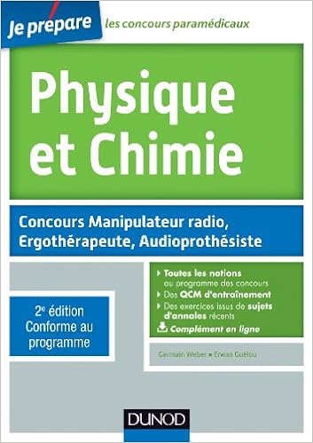 Amazon Fr Physique Et Chimie 2e Ed Concours Manipulateur Radio Ergotherapeute Audioprothesiste Concours Manipulateur Radio Ergotherapeute Audioprothesiste Weber Germain Guelou Erwan Livres