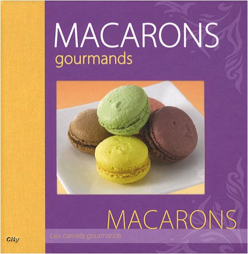 Macarons gourmands