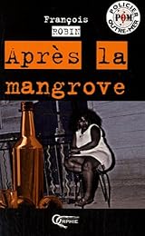 Après la mangrove
