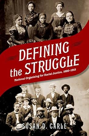Defining The Struggle National Organizing For Racial