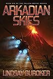 Arkadian Skies (Fallen Empire) (Volume 6)