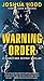 Warning Order: A Search and Destroy Thriller