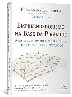 Livro Empreendedorismo na Base da Pirâmide - A História de Um Intraempreendedor Desafios e Aprendizados
