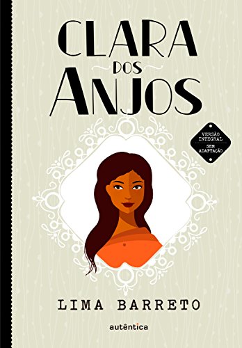 Clara dos Anjos - eBook, Resumo, Ler Online e PDF - por Lima Barreto
