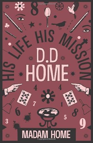 Download D D Home: His Life His Mission PDF