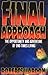 Final Approach: The Opportunity and Adventure of End-Times Living by