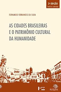 Livro As cidades brasileiras e o patrimônio cultural da humanidade