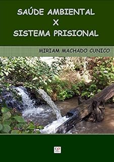 Livro Saúde Ambiental x Sistema Prisional