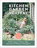 Kitchen Garden Revival: A modern guide to creating