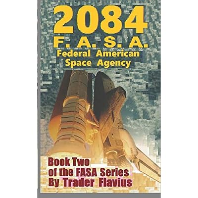 2084 FASA: Federal American Space Agency Fear City