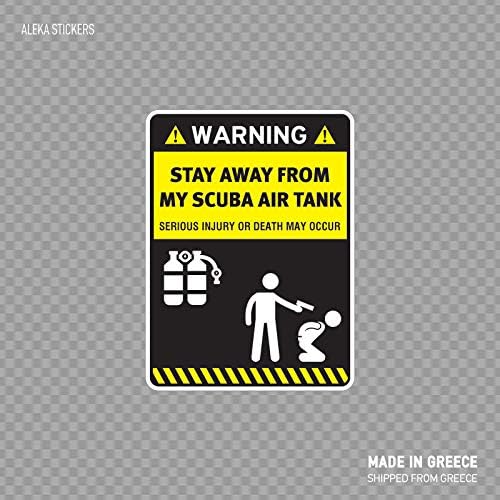 Beach345sley Stay Away from My Scuba Air Tank Diving Dive Diving Funny Sign X45Ze Funny Sticker Decal 5x4 inch