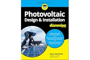 Photovoltaic Design & Installation For Dummies
