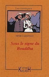 Sous le signe du Bouddha