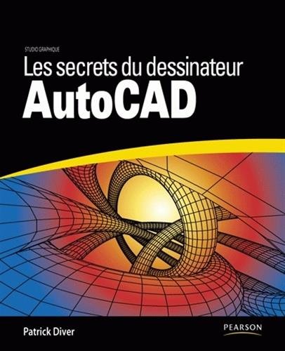 Les  secrets du dessinateur AutoCAD