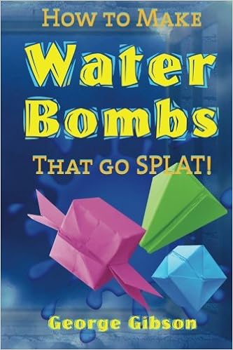 How To Make Water Bombs That Go Splat Fold Five Easy